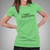 I Hate Everyone Women's T-shirt