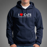 I Love Cats, It's Humans That Annoy Me, Hoodies For Men