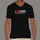 I Love Dogs, It's Humans That Annoy Me, Men's v neck T-shirt online india
