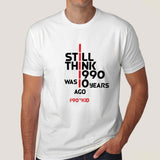 I Still Think 1990 Was Only 10 Years Ago - 90's Kid Men's T-shirt