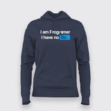 I Am Programmer I Have No Life Funny Programming Hoodies For Women