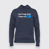 I Am Programmer I Have No Life Funny Programming Hoodies For Women Online India 