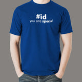 you Are Special #id Men's T-Shirt For Men