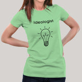 Ideologist Women's T-shirt