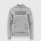 If At First,You Don't Succeed, You Must Be a Programmer T-Shirt For Women