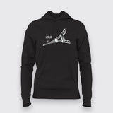 I Fell, Collapsed funny Eiffel Tower Hoodies For Women Online India