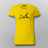 I Fell, Collapsed funny Eiffel Tower T-Shirt For Women Online India