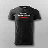 I Had My Patience Tested I'm Negative T-shirt For Men Online Teez
