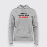 Tested My Patience, Came Back Negative T-Shirt