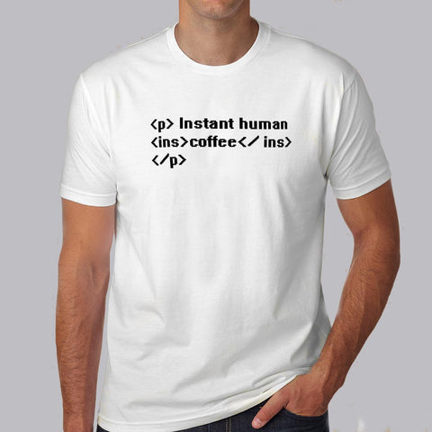 Instant Human Coffee Funny Men's Programming T-shirt online india
