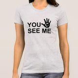 You Can't See Me! John Cena Fan Women's T-shirt
