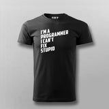 l Am A Programmer I can't Fix Stupid Programmer T-shirt For Men Online Teez