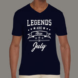 Legends are born in July Men's v neck  T-shirt online