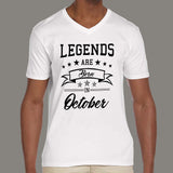 Legends are born in October Men's attitude v neck T-shirt online india