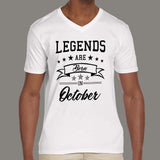 Legends are born in October Men's attitude v neck T-shirt online india