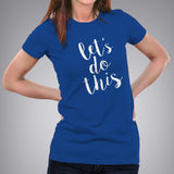 LET'S DO THIS Women's T-shirt online