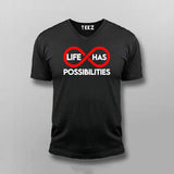 Life Has Possibilities T-shirt For Men