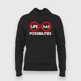 Life Has Possibilities T-Shirt For Women