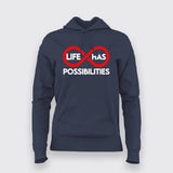 Life Has Possibilities T-Shirt For Women