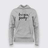 Love You Zindagi Hindi Hoodies For Women