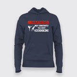 May Constantly Talk About Kickboxing Hoodie for Women.