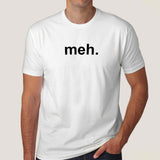 meh! Men's T-shirt