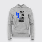 Mera Bat Meri Batting Hoodies For Women