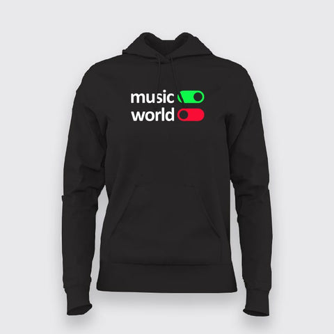 Music On World Off Hoodies For Women