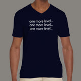 One more level... Gaming Addiction Men's v neck  T-shirt online india