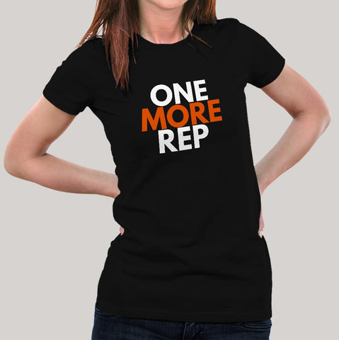 One More Rep Gym - Motivational Women's T-shirt