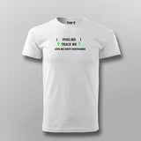 Ping Me Trace Me T-shirt For Men