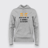 Jod Kar Ye T shirt li Hain T-Shirt For Women