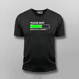 PLEASE WAIT BRAIN.EXE IS LOADING Funny Quotes V-neck T-shirt For Men Online India