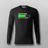 PLEASE WAIT BRAIN.EXE IS LOADING Funny Quotes Full Sleeve T-shirt For Men Online india