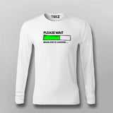 PLEASE WAIT BRAIN.EXE IS LOADING Funny Quotes T-shirt For Men