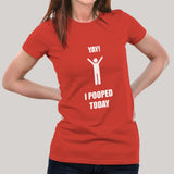 Yay! I Pooped Women's T-shirt