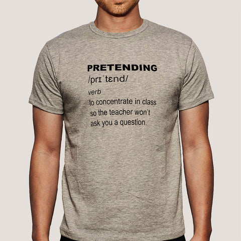 Pretending Funny Definition Men's T-shirt