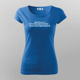 Algorithm (Noun) Used By Programmer Funny Joke  T-Shirt For Women