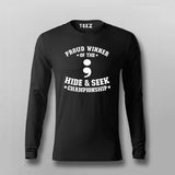 Proud-Winner-Of-Hide-And-Seek-Champion Full sleeve T-shirt For Men Online India