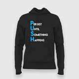 PUSH Motivational T-Shirt For Women