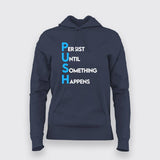 PUSH Motivational Hoodies For Women Online India