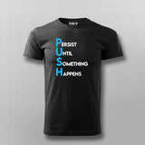 PUSH Motivational T-shirt For Men