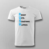 PUSH Motivational T-shirt For Men