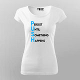 PUSH Motivational T-Shirt For Women
