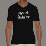 Pyar Ek Dhoka Hindi Men's v neck  T-shirt online india
