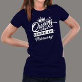 Queen's are born in February Women's T-shirt online