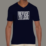 Refuse to Lose Men's v neck T-shirt online