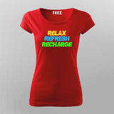 RECHARGE, RECOVER, RELAX Gym Quotes  T-Shirt For Women