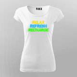 RECHARGE, RECOVER, RELAX Gym Quotes  T-Shirt For Women