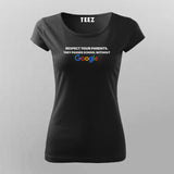 respect your parents T-Shirt For Women